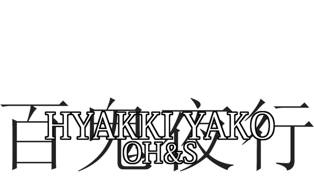 Hyakki Yako: OH&S