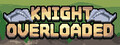 Knight Overloaded