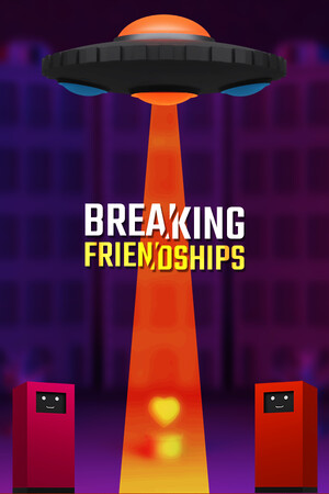 Breaking Friendships cover art