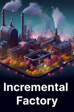 Incremental Factory cover art