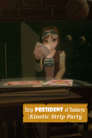 Strip President of Tendoryu / Kinetic Strip Party cover art