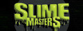 Slime Masters