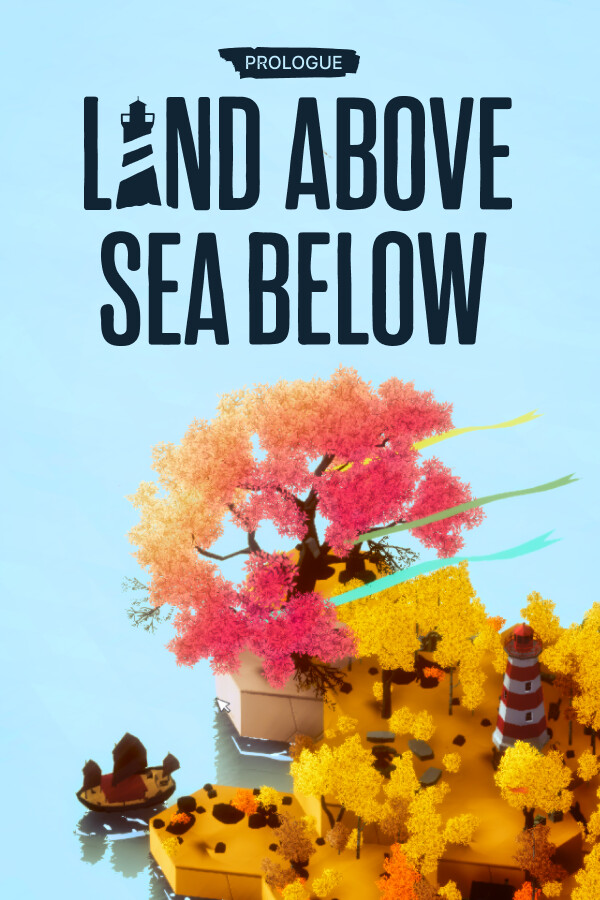Land Above Sea Below Prologue
