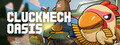Cluckmech Oasis