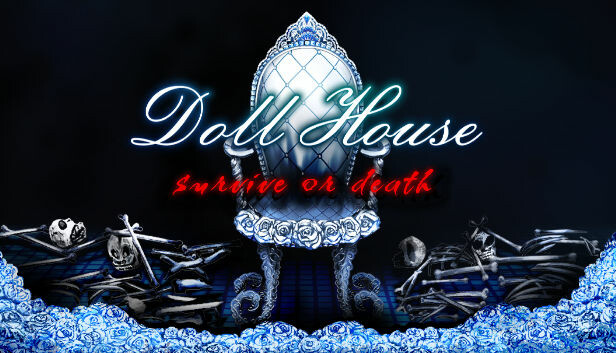 DollHouse: survive or death