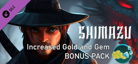 SHIMAZU - Increased Gold and Gem Bonus Pack Steam header image