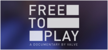Valve Created Documentary Film Free To Play Premieres Next Month