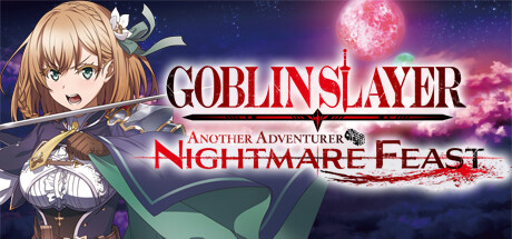 GOBLIN SLAYER -ANOTHER ADVENTURER- NIGHTMARE FEAST on Steam