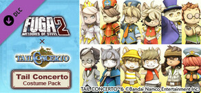 Fuga: Melodies of Steel 2 - Tail Concerto Costume Pack