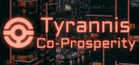 buy Tyrannis: Co-Prosperity CD Key cheap