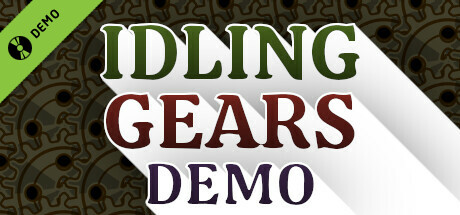 Idling Gears Demo
