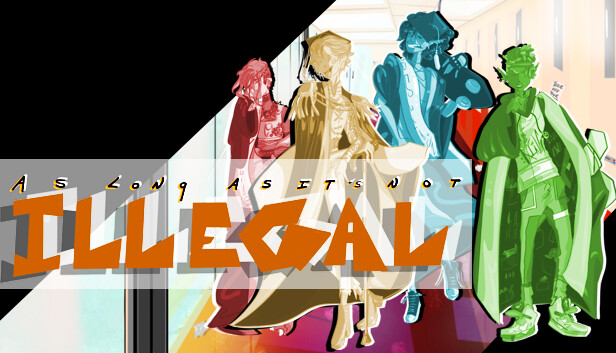 As Long As It's Not Illegal: Last ACT Steam capsule image