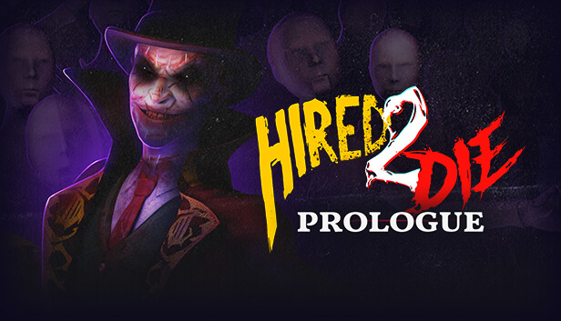 Hired 2 Die: Prologue no Steam
