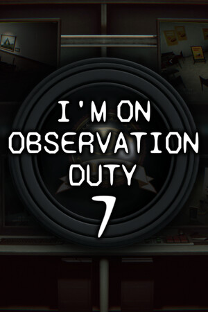I'm on Observation Duty 7 — обложка