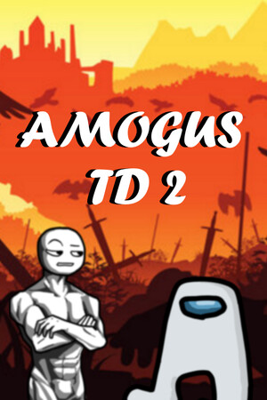 Amogus TD 2 - Defense of the Sus cover art