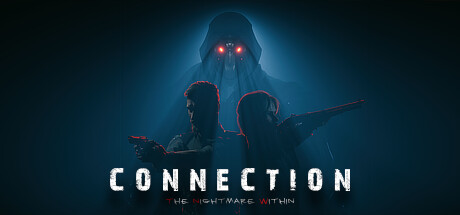 Connection: The Nightmare Within Playtest
