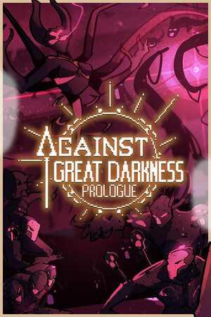 Against Great Darkness Prologue cover art