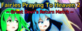 Fairies Praying To Heaven 2 ~ Great Devil's Return Match ~ 