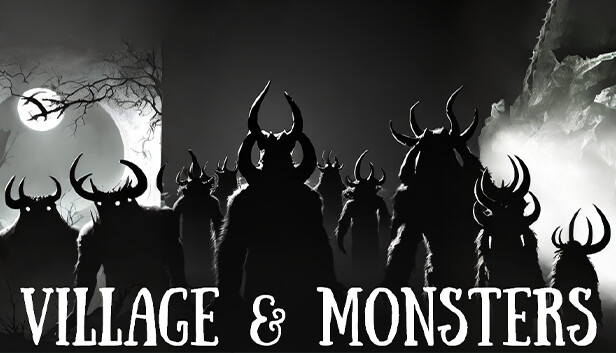 Village & Monsters