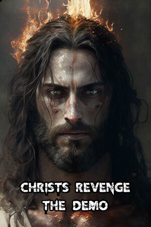 I Am Jesus Christ:Christ's Revenge Demo
