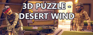 3D PUZZLE - Desert Wind
