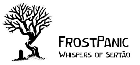 FrostPanic: Whispers of Sertão