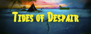 Tides of Despair