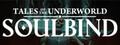 Soulbind: Tales Of The Underworld