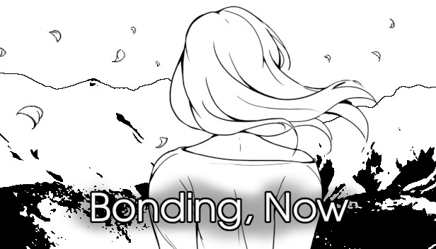 Bonding, Now Steam capsule image