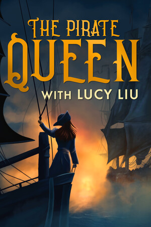 The Pirate Queen with Lucy Liu cover art
