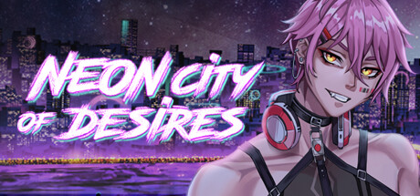 Neon City of Desires