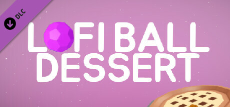 Lofi Ball - Dessert header image