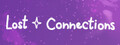 Lost Connections