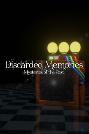 Discarded Memories: Mysteries of the Past cover art