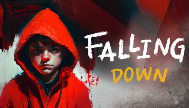 Falling in down. Falling in down