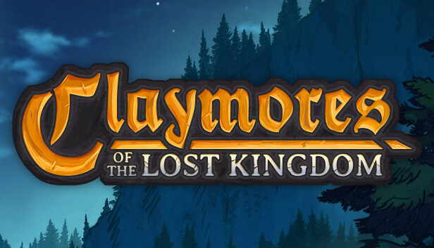 Claymores of the Lost Kingdom Steam capsule image