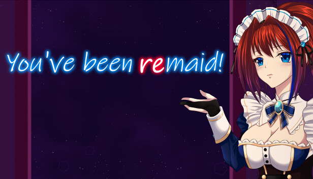 You've been ReMaid