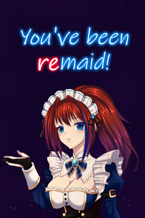 You've been ReMaid! cover art