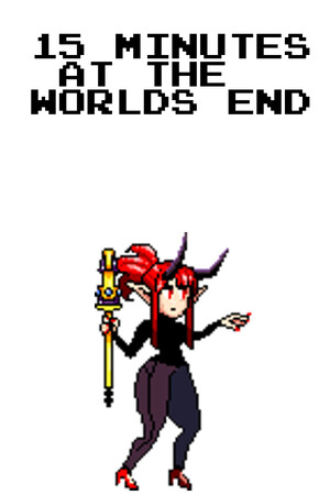 15 Minutes At The World's End cover art
