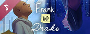 Frank and Drake Soundtrack