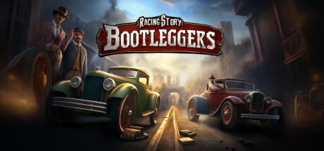 Bootlegger's Racing Story · Bootlegger's Mafia Racing Story Steam ...