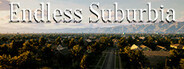Endless Suburbia