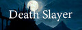 Death Slayer