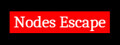 Nodes Escape