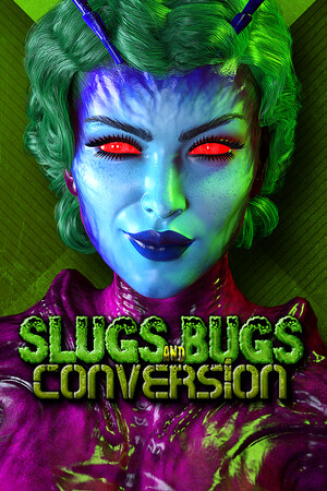 Slugs and Bugs: Conversion cover art