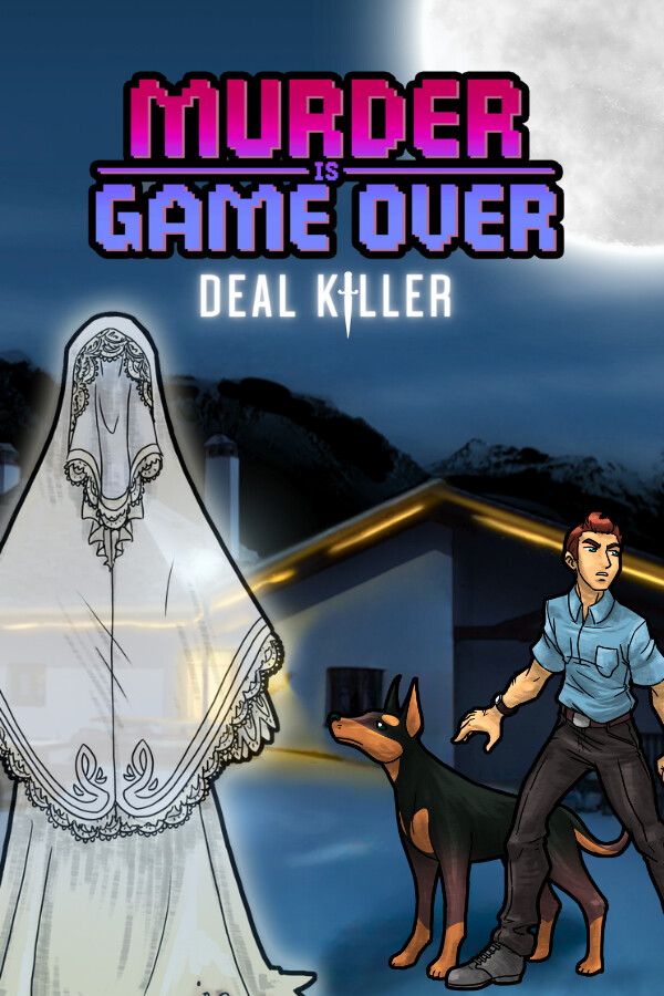 Murder Is Game Over: Deal Killer