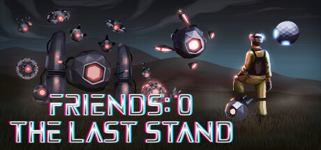 Friends 0: The Last Stand Steam header image