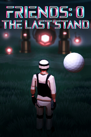 Friends 0: The Last Stand cover art