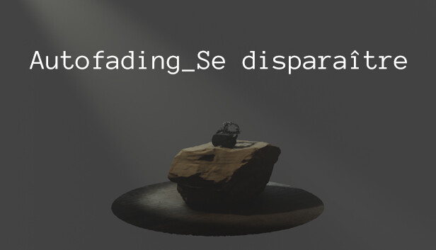Autofading_Se disparaître Steam capsule image