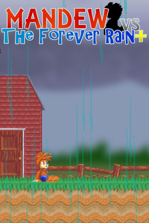 Mandew vs the Forever Rain+ cover art